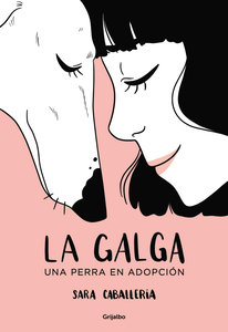 La Galga, de Sara Caballeria