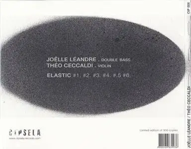 Joelle Leandre / Theo Ceccaldi - Elastic (2016) {Cipsela Records}