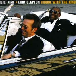 B.B. King & Eric Clapton - Riding with the King (2000/2020) [Official Digital Download 24/192]
