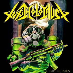 Toxic Holocaust - From the Ashes of Nuclear Destruction (2013) [Compilation]