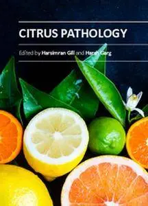 "Citrus Pathology" ed. by Harsimran Gill and Harsh Garg