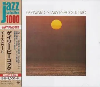 Gary Peacock Trio - Eastward (1970) {2015 Japan Jazz Collection 1000 Columbia-RCA Series SICJ 36}