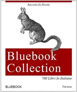 Bluebook: a collection of 700 italian ebooks