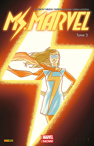 Ms. Marvel - Tome 3 - Coup de Foudre