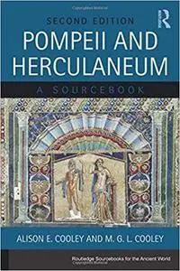 Pompeii and Herculaneum: A Sourcebook