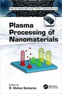 Plasma Processing of Nanomaterials