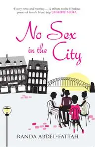 «No Sex in the City» by Randa Abdel-Fattah