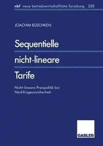 Sequentielle nicht-lineare Tarife: Nicht-lineare Preispolitik bei Nachfrageunsicherheit