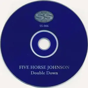 Five Horse Johnson - Double Down (1997) {Small Stone}