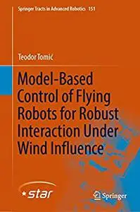 Model-Based Control of Flying Robots for Robust Interaction Under Wind Influence