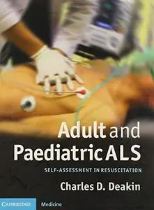 Adult and Paediatric ALS: Self-assessment in Resuscitation