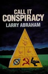 Gary Allen Call It Conspiracy : Update to None Dare Call It Conspiracy