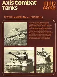 Axis Combat Tanks (World War 2 Fact Files) [Repost]