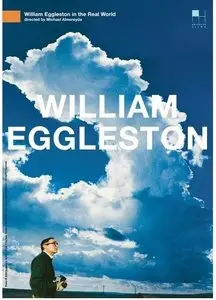 William Eggleston In the Real World - by Michael Almereyda (2005)