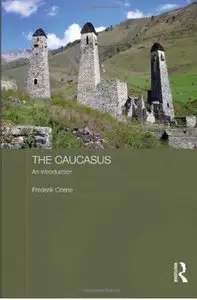 The Caucasus - An Introduction