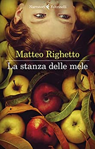 La stanza delle mele - Matteo Righetto