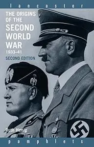 The Origins of the Second World War 1933-1941 (Lancaster Pamphlets), 2nd Edition