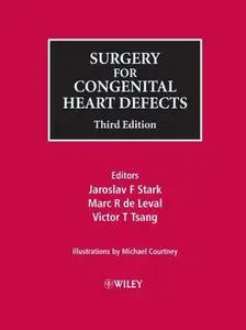 Surgery for Congenital Heart Defects, Third Edition