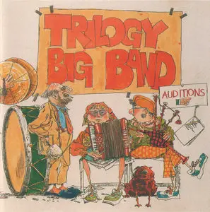 The Trilogy Big Band - Auditions (1994)