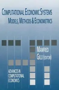 Computational Economic Systems: Models, Methods & Econometrics