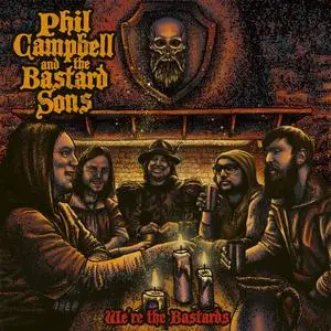 Phil Campbell and the Bastard Sons - We're the Bastards (2020) [Official Digital Download]