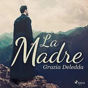 «La madre» by Grazia Deledda