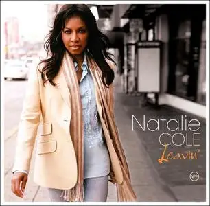 Natalie Cole - Leavin' (2006)