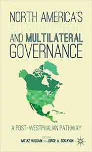 North America’s Soft Security Threats and Multilateral Governance: A Post-Westphalian Pathway