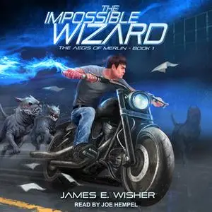 «The Impossible Wizard» by James E. Wisher