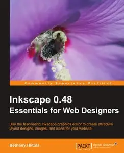 Inkscape 0.48 Essentials for Web Designers (repost)