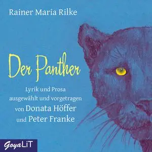 «Der Panther: Lyrik und Prosa» by Rainer Maria Rilke