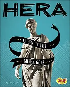 Hera: Queen of the Greek Gods