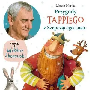 «Przygody Tappiego z Szepczącego Lasu» by Marcin Mortka