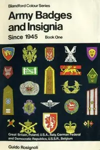 Army Badges and Insignia Since 1945: Book One