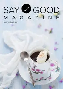 Say Good - Marzo-Aprile 2019