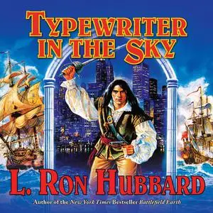 «Typewriter in the Sky» by L.Ron Hubbard