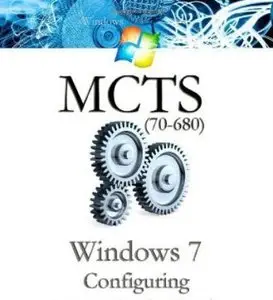 CBT Nuggets – Microsoft 70-680 Windows 7 Configuration [repost]