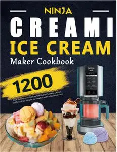 Ninja Creami Ice Cream Maker Cookbook