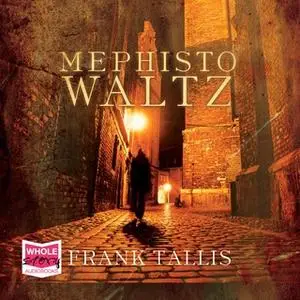 «Mephisto Waltz» by Frank Tallis
