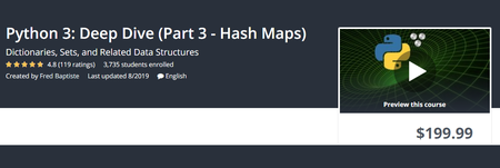 Udemy - Python 3: Deep Dive (Part 3 - Hash Maps)