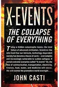 X-Events: The Collapse of Everything [Repost]