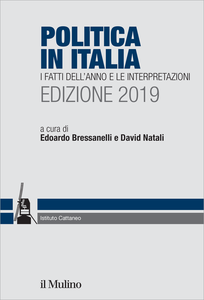 Politica in Italia. I fatti dell'anno e le interpretazioni. 2019 - Edoardo Bressanelli & David Na...