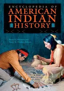 Encyclopedia of American Indian History (4 volume set)