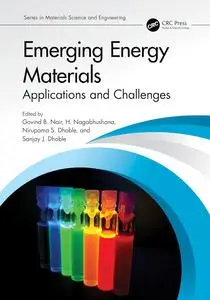 Emerging Energy Materials: Applications and Challenges