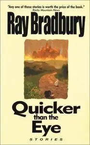 Quicker Than the Eye: Stories