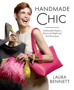 «Handmade Chic» by Laura Bennett