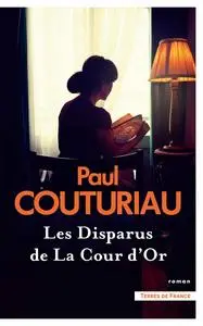 Les Disparus de la Cour d'Or - Paul Couturiau