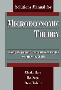 Solutions Manual For Microeconomic Theory: Mas Colell, Whinston And Green