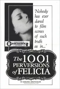 1001 Perversions of Felicia (1975)