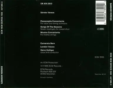 Camerata Bern, Heinz Holliger - Sandor Veress: Passacaglia Concertante; Songs Of The Seasons; Musica Concertante (1995)